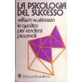 William W. Atkinson - La psicologia del successo